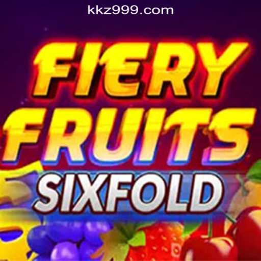 FieryFruitsSixFold: A Revolutionary Slot Game at KZ999.COM